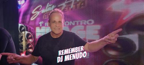 REMEMBER DJ MENUDO (178)